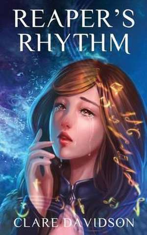 Reaper's Rhythm de Clare Davidson