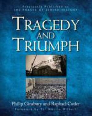 Tragedy & Triumph de Philip Ginsbury