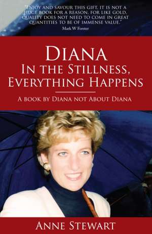 Diana - In the Stillness Everything Happens