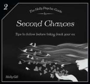 Gill, H: The Second Chances