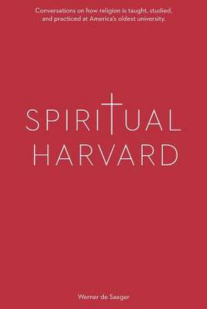 Spiritual Harvard de Werner De Saeger