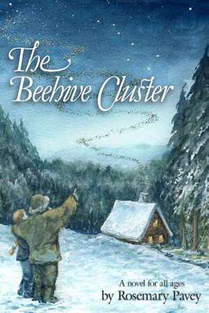 The Beehive Cluster de Rosemary Pavey