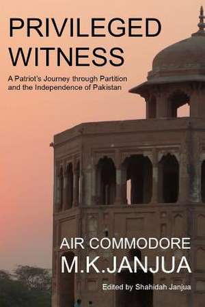 Privileged Witness de Ac M. K. Janjua