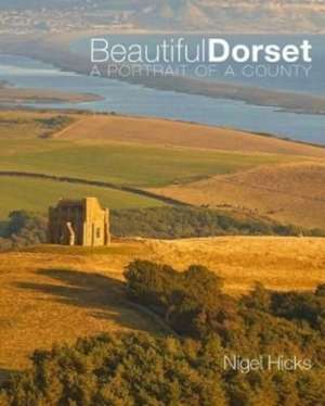 Beautiful Dorset de Nigel Hicks