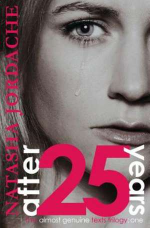 After 25 Years de Natasha Jordache