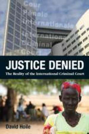 Justice Denied de David Hoile