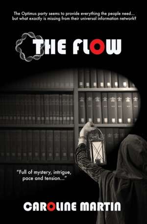 The Flow de Caroline J. Martin