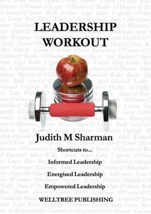 LEADERSHIP WORKOUT de Judith Mary Sharman