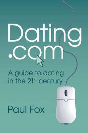 Dating.com de MR Paul Edward Fox