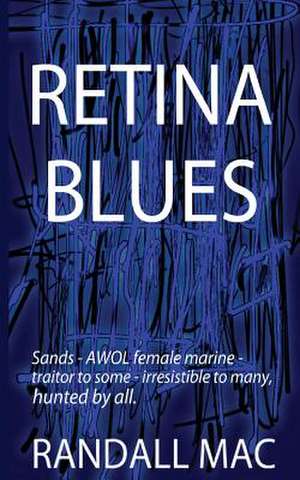 Retina Blues de Randall Mac