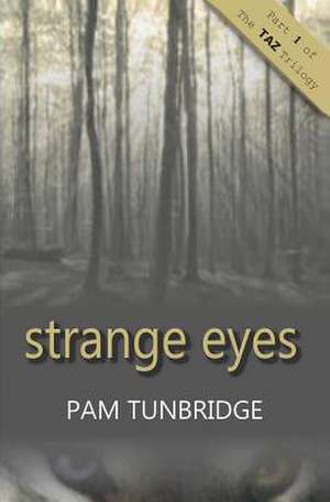 Strange Eyes de Pam Tunbridge