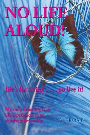 No Life Aloud de MS a. H. Frost