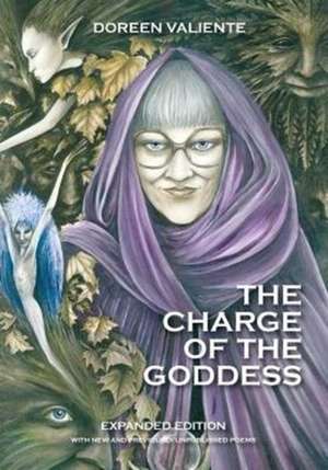 The Charge of the Goddess - The Poetry of Doreen Valiente de Doreen Valiente