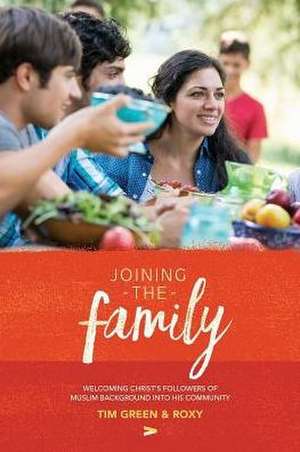 Joining the Family de Tim Green