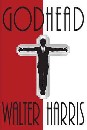 Godhead de Walter Harris