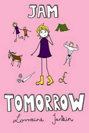 Jam Tomorrow de Lorraine Jenkin