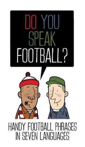 Do You Speak Football?