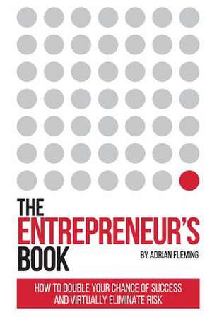 The Entrepreneur's Book de Adrian Fleming