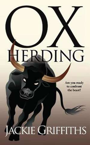 Ox Herding de Jackie Griffiths