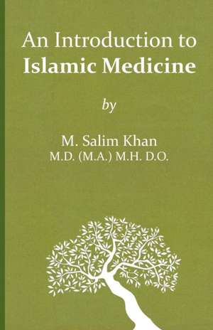 Islamic Medicine de Mohammed Salim Khan