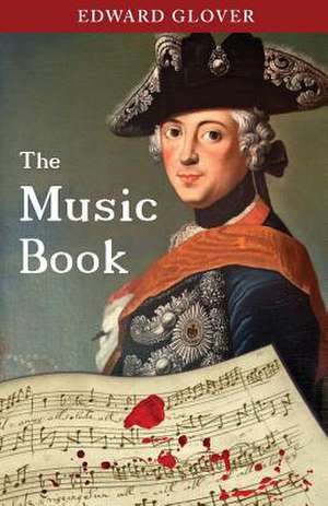 The Music Book de Edward Glover