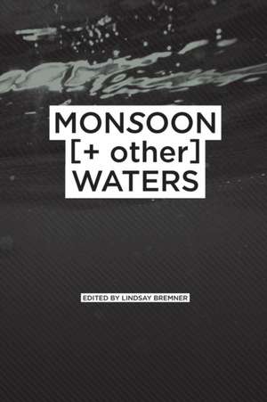 Monsoon [+ other] Waters de Lindsay Bremner