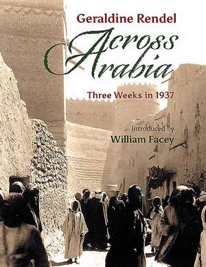 Across Arabia de Geraldine Rendel