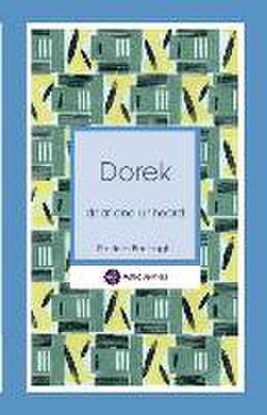 Dorek: deaf and unheard de Patricia Borlenghi