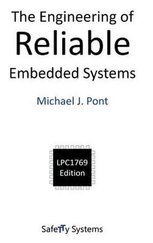 The Engineering of Reliable Embedded Systems (Lpc1769)