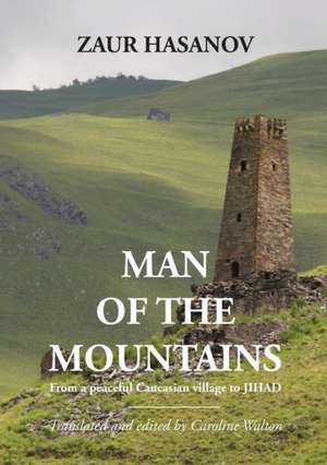 Man of the Mountains de Zaur Hasanov