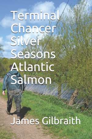 Terminal Chancer Silver Seasons Atlantic Salmon de James Gilbraith