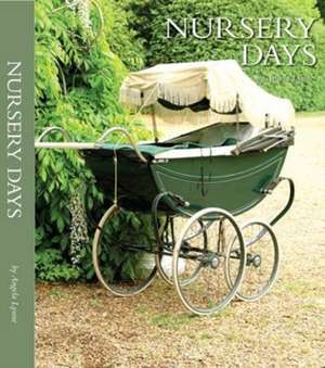 Nursery Days de Angela Lynne