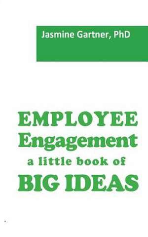 Employee Engagement de Jasmine Gartner