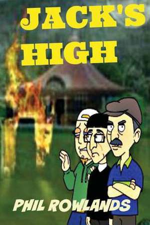 Jack's High de Phil Rowlands