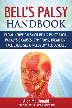 Bell's Palsy Handbook de Alan Mc Donald