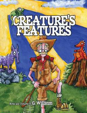 Creature's Features de G. William