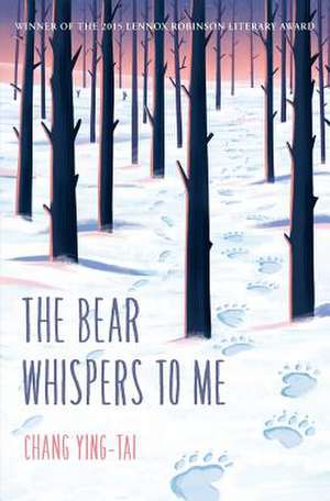 The Bear Whispers to Me de Ying-Tai Chang