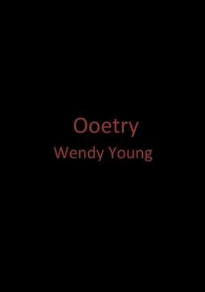 Ooetry de Wendy Young