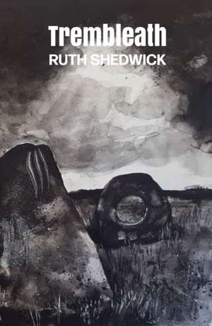 Shedwick, R: Trembleath de Ruth Shedwick