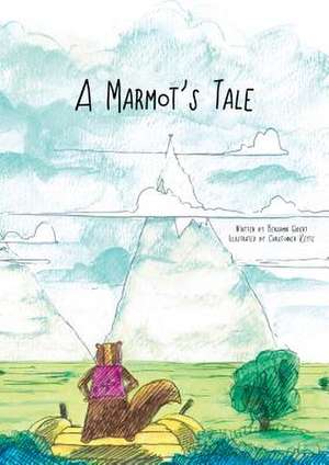 A Marmot's Tale de Benjamin Gibert