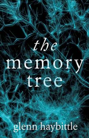 The Memory Tree de Glenn Haybittle