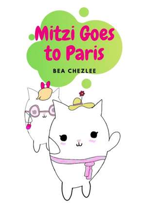 Mitzi Goes to Paris de Bea Chezlee