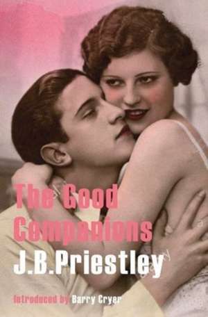 The Good Companions de J. B. Priestley