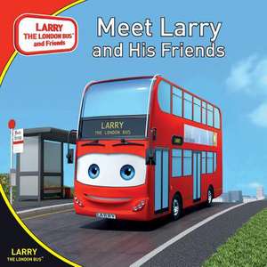 Meet Larry and His Friends de Jake Stevens