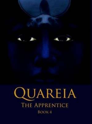 Quareia the Apprentice de Josephine McCarthy