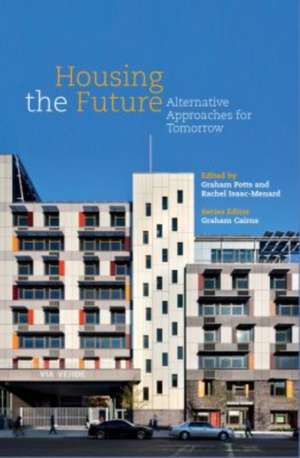 Housing the Future de Graham Cairns