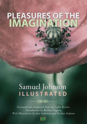 Pleasures of the Imagination, Samuel Johnson Illustrated de Stefka Ritchie