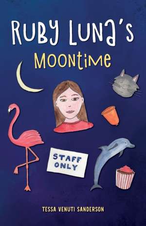 Ruby Luna's Moontime de Tessa Venuti Sanderson