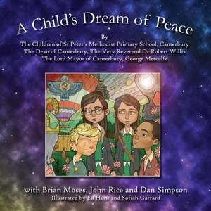 A Child's Dream of Peace de St Peter's Methodist Primary School