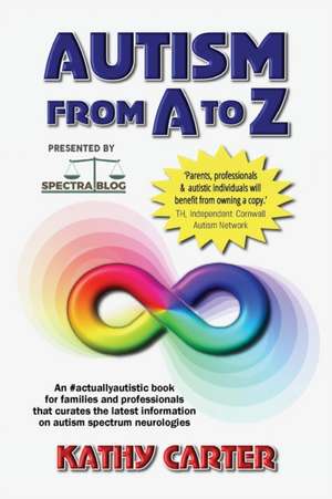 Autism from A to Z de Kathy Carter